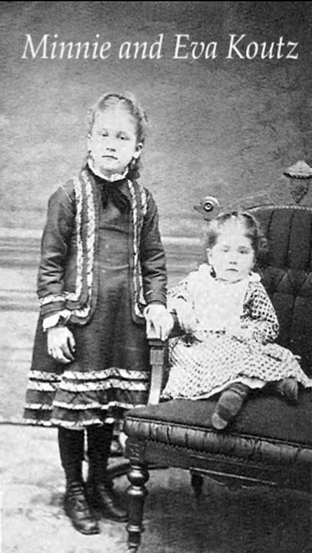 Minnie and Eva Koutz